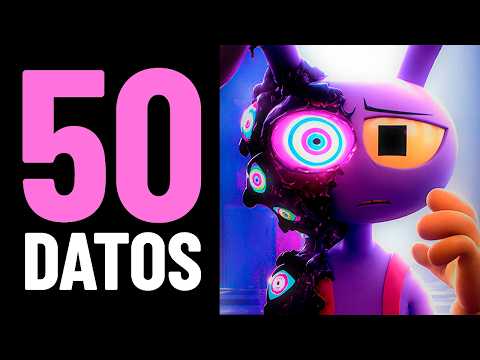 DIGITAL CIRCUS EPISODIO 9: 50 Cosas que NO SABÍAS | Curiosidades