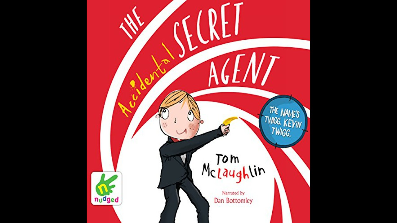 Accidental Secret Agent by Tom McLaughlin | Full Audiobook