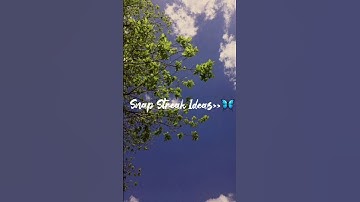 Snap Streak Ideas🌻❤️ | MoonShine♡