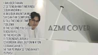 #AzmiAlkatiri#CoverSong  Lagu Azmi Alkatiri Full Album(CoverSong)