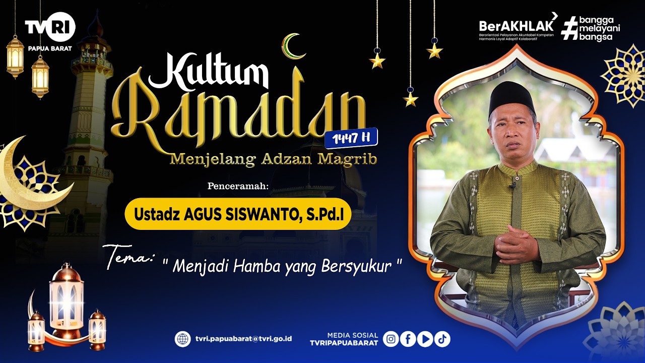 🔴 SIARAN LANGSUNG || KULTUM RAMADAN ||  MENJADI HAMBA YANG BERSYUKUR