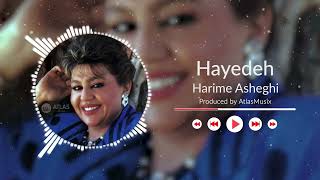 Hayedeh - Harime Asheghi | هایده - حریم عاشقی