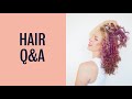 Quick Hair Q&amp;A