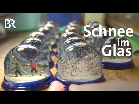 Sturm im Wasserglas: Schneekugeln aus Neugablonz | Schwaben & Altbayern | Doku | BR