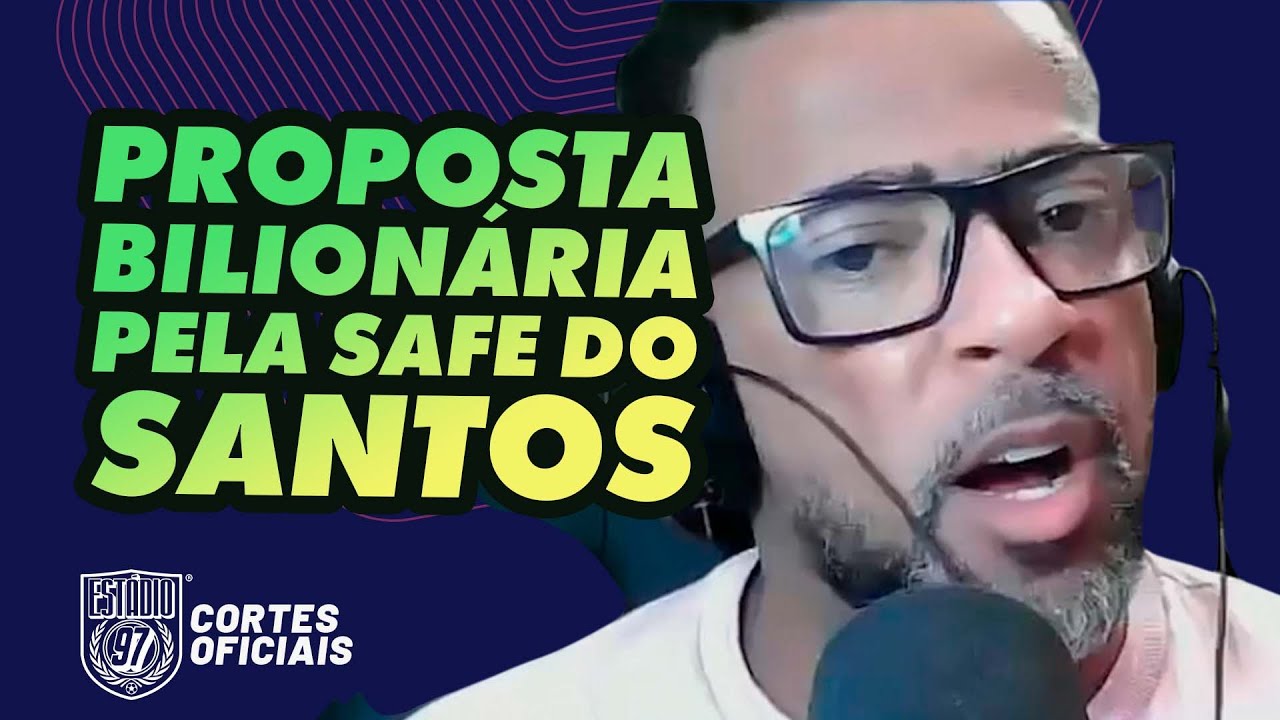 SANTOS RECEBE PROPOSTA MILIONÁRIA POR SAF E BASTIDORES PEGAM FOGO!