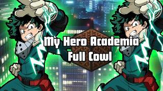 Full Cowl Theme My Hero Academia in Minecraft Noteblock
