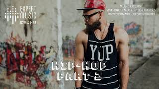 Licensed music for business - playlist Hip-Hop – part 2