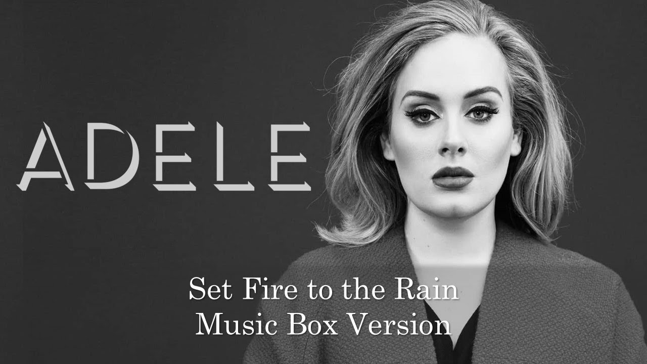Set Fire to the Rain - Adele | Music Box 1 Hour Loop