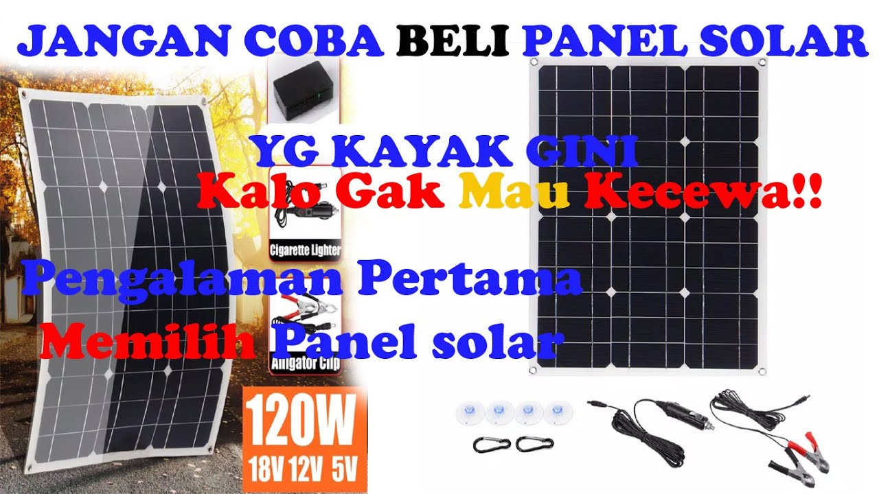 Panel Solar Semi Fleksible (Outdoor) - Powernya Enggak Real 120WP No Merk