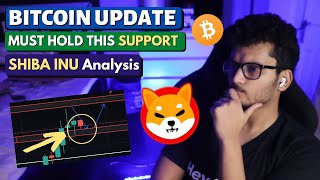 BITCOIN  - MUST HOLD SUPPORT | Shiba Inu  in Hindi | BTC Crypto  | SOL LUNA AR