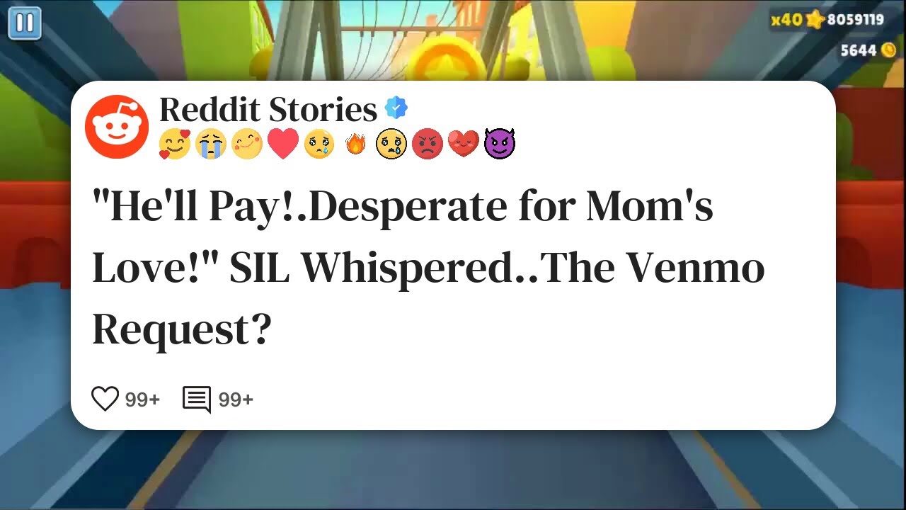 "He'll Pay!.Desperate for Mom's Love!" SIL Whispered..The Venmo Request?.Public. 