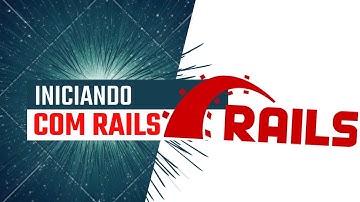 Iniciando com Rails | Torne-se um Programador