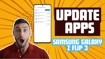 How to Update Apps on Samsung Galaxy Z Flip 3 – Step by Step Guide for Beginners