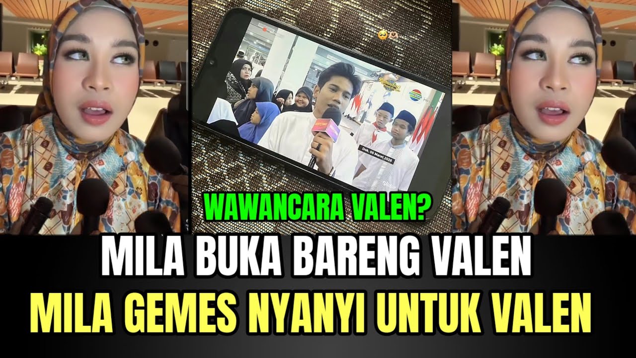 Mila Buka Bareng Valen, Mila Gemes Nyanyi Untuk Valen!