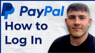 How To Login into PayPal Account (2025 Guide)
