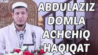 Abdulaziz domla - Achchiq haqiqat