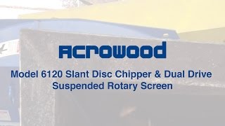 Acrowood | Model 6120 Slant Disc Chipper