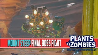 Plants VS Zombies BFN Mount Steep Final Boss Fight - Major Problem