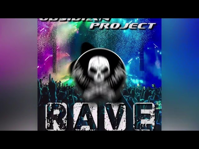Watch OBSIDIAN Project - Rave (Original Mix) on YouTube Watch OBSIDIAN Project - Rave (Original Mix) on YouTube