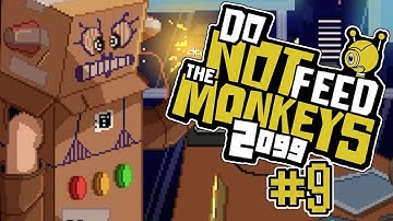 Do Not Feed The Monkeys 2099 Let