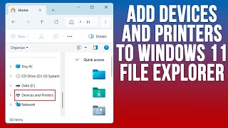 Add Devices and Printers to the File Explorer Navigation Pane in Windows 11