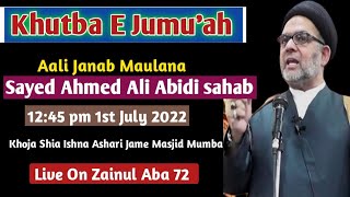 Khutba E Jumu'ah|Maulana Sayed Ahmed Ali Abidi|Khoja Shia Jama Masjid Mumbai Maharashtra India