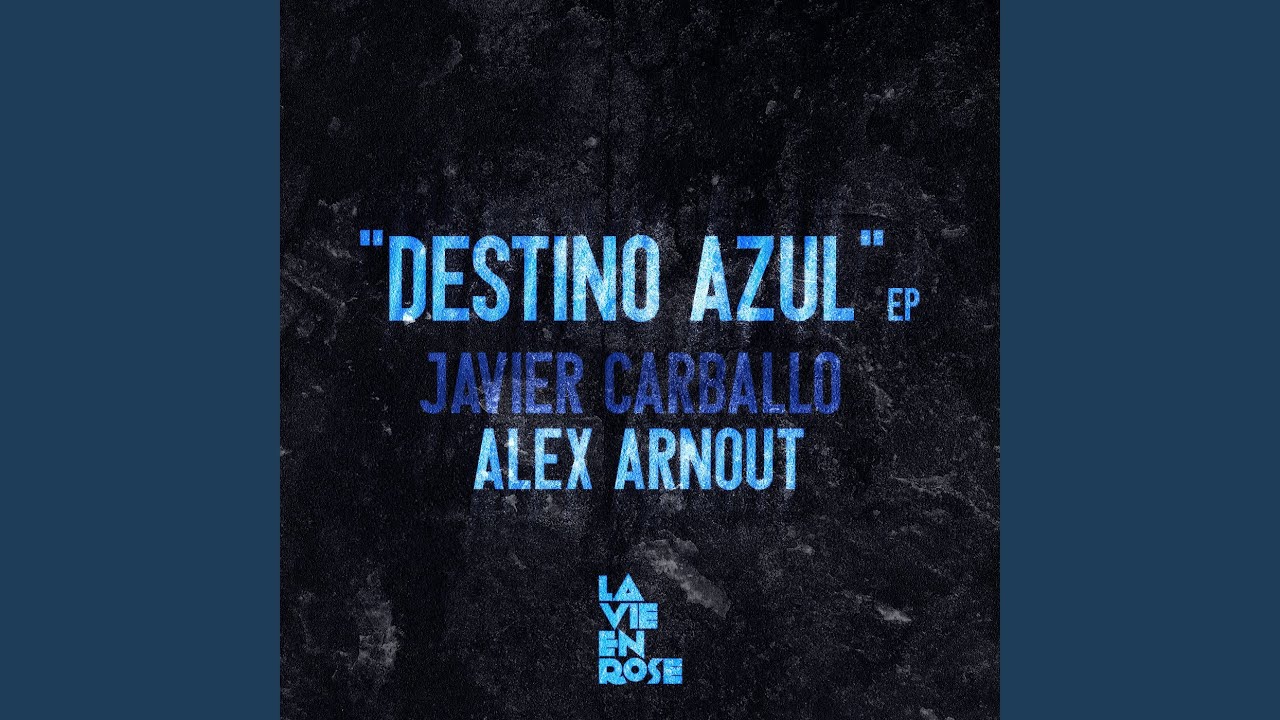 Destino Azul (Alex Arnout Remix)