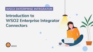 How to use WSO2 Enterprise Integrator Connectors