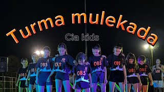 Turma Mulekada Primeira Apresentação
