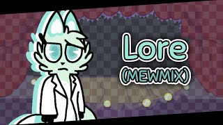 FNF Lore (MEWMIX) but Slushi and Chee (And Chikn) sings it. (COVER)