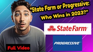 Which is better between  'State Farm' and   ' Progressive  #Insurance #CarInsurance
