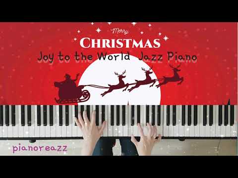 Joy to the World  (jazz piano) - G.F.Handel