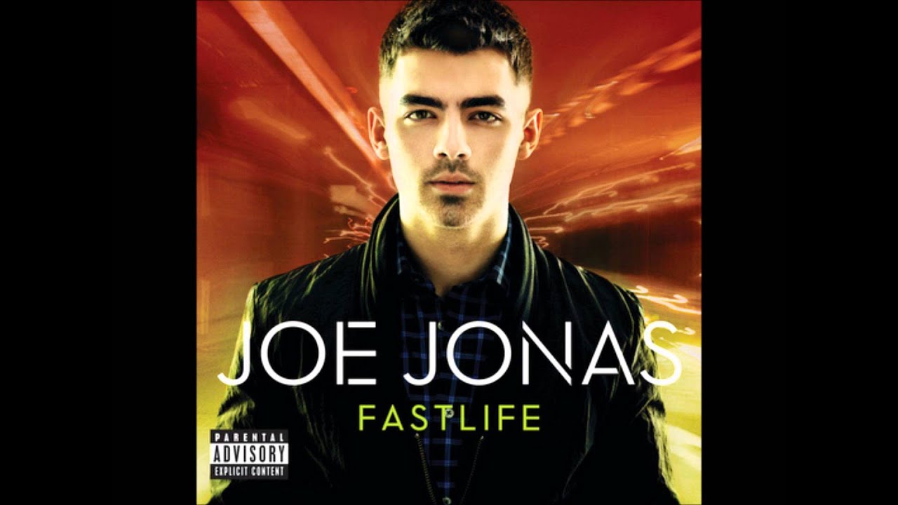 Joe Jonas - Fastlife (Fastlife) [5.]