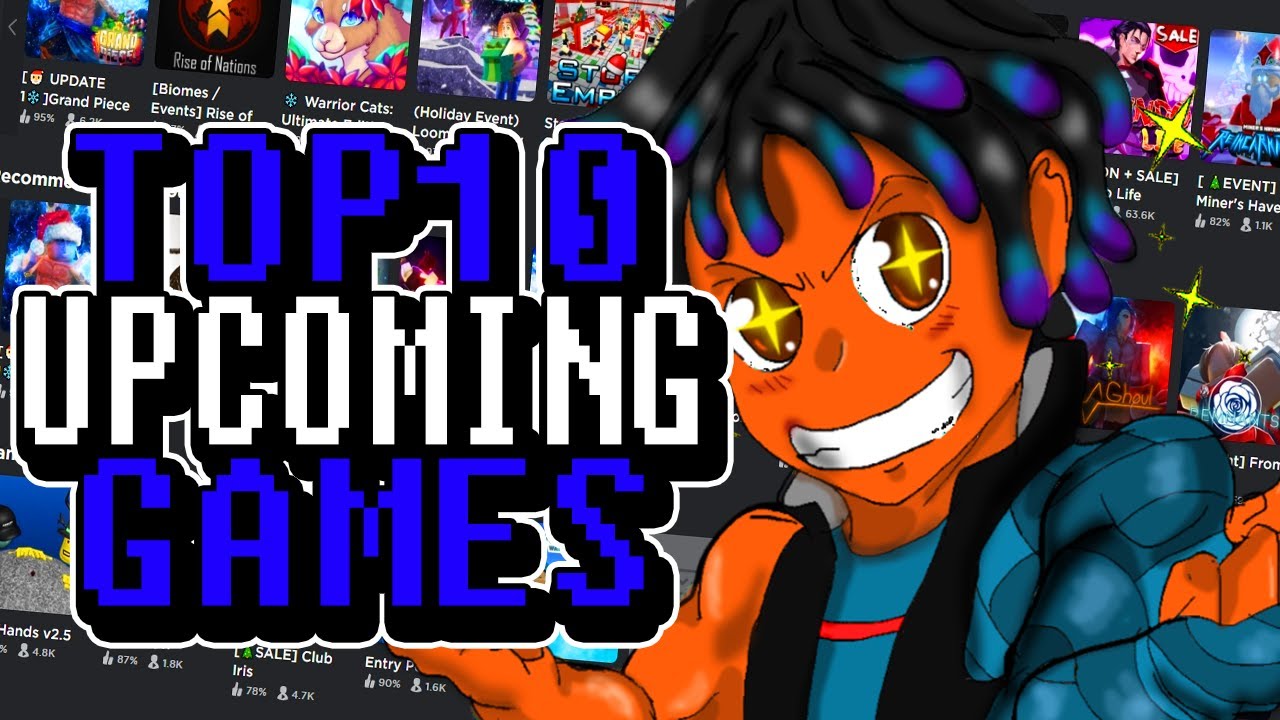 Top 10 Upcoming Roblox Games of 2021