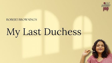 My Last Duchess | Robert Browning - Line by Line Explanation