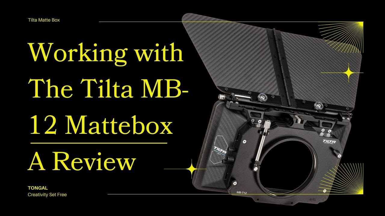 The Tilta MB 12 Mattebox - An Honest Review and Tutorial