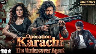 OPERATION KARACHI: THE UNDERCOVER AGENT - Hindi Dubbed Full Movie | Gopichand, Zareen | Action Movie