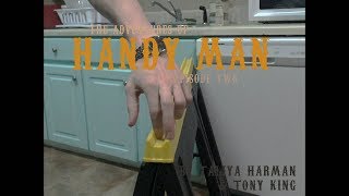 The Adventures of Handy Man: Episode Two