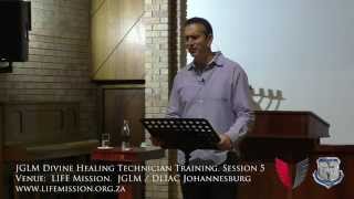 JGLM Divine Healing Technician (DHT) Training Session 5 (LIFE Mission)