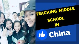 Teaching Middle School in China// Everything you need to Know//