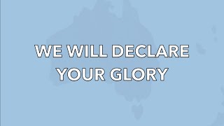 We Will Declare Your Glory (Lyric Video) - Badminton Road