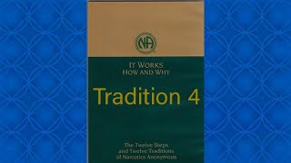 It Works: How and Why? (Tradition 4)