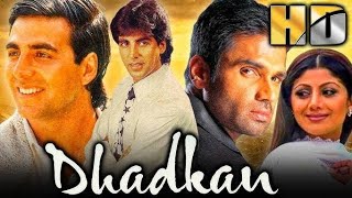 Download Lagu Dhadkan movie unknown facts budget Sunil shetty Akshay kumar Shilpa shetty Bollywood romantic movies MP3 Download Lagu Dhadkan movie unknown facts budget Sunil shetty Akshay kumar Shilpa shetty Bollywood romantic movies MP3