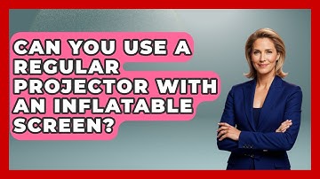 Can You Use A Regular Projector With An Inflatable Screen? - NextGen Viewing and Audio