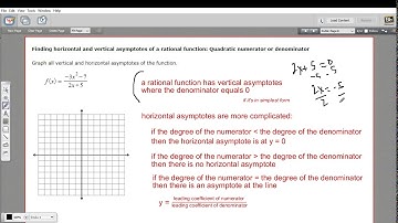 Finding the asymptotes of a rational function - quadratic numerator or denominator