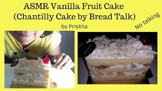 I ate a slice of vanilla fruit cake a.k.a chantilly from breadtalk.
this is my favorite because it's yummy & moist with some fruits in the
cr...