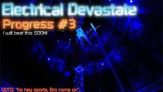 Faster!1!1!1 (LB Electrical Devastate Progress #3)