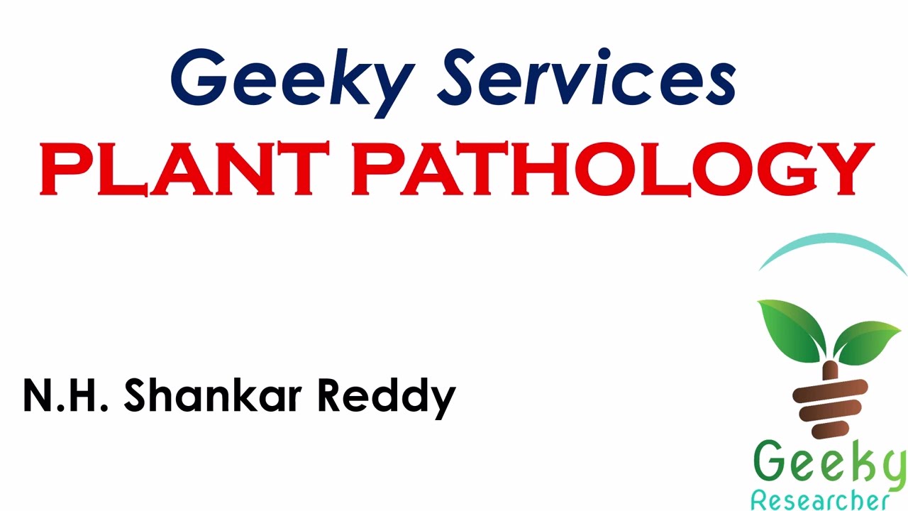 Geeky Services for UG, PG, Ph.D., ASRB-NET, ARS, SMS, STO and Other Plant Pathology Related Exams