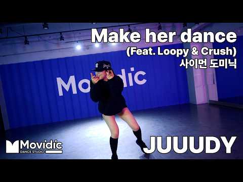 의정부 걸스힙합 코레오 | make her dance (Feat. Loopy & Crush) - 사이먼 도미닉 | MOVIDIC DANCE STUDIO