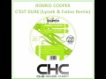 Romeo Cooper C Est Dure Lysark Farina Remix 